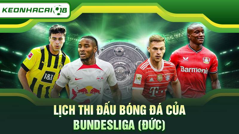 Lịch thi đấu bóng đá của Bundesliga (Đức)