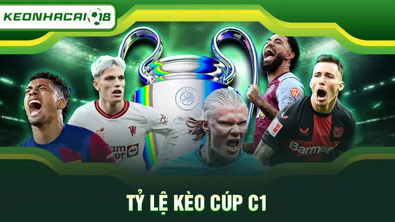 Tỷ lệ kèo cúp C1
